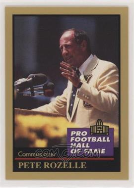 1991 Enor Pro Football Hall of Fame - [Base] #123 - Pete Rozelle