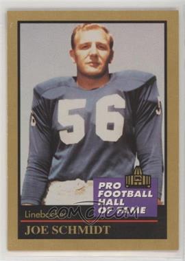 1991 Enor Pro Football Hall of Fame - [Base] #126 - Joe Schmidt