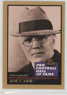 1991 Enor Pro Football Hall of Fame - [Base] #25 - Joe Carr