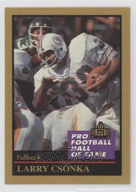 1991 Enor Pro Football Hall of Fame - [Base] #31 - Larry Csonka