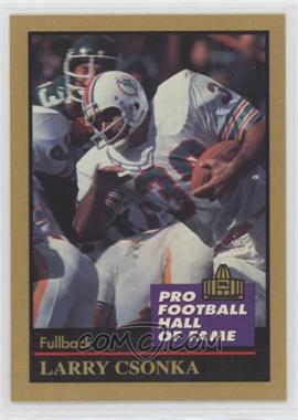 1991 Enor Pro Football Hall of Fame - [Base] #31 - Larry Csonka