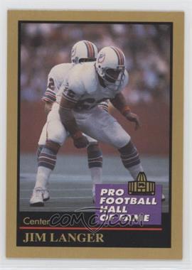 1991 Enor Pro Football Hall of Fame - [Base] #82 - Jim Langer