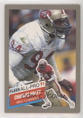 1991 Fleer - All-Pro #21 - Charles Haley [EX to NM]