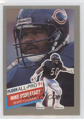 1991 Fleer - All-Pro #22 - Mike Singletary
