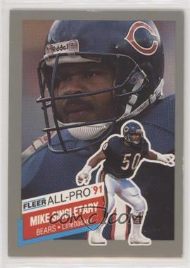 1991 Fleer - All-Pro #22 - Mike Singletary [EX to NM]