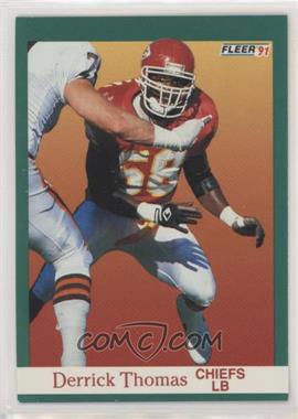 1991 Fleer - [Base] #100 - Derrick Thomas