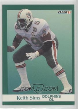 1991 Fleer - [Base] #130 - Keith Sims [Noted]