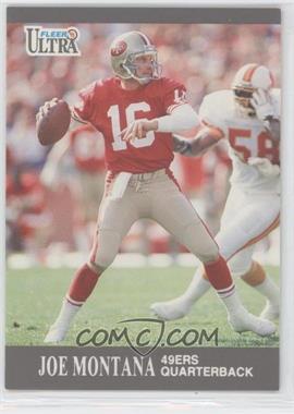 1991 Fleer Ultra - [Base] #251 - Joe Montana