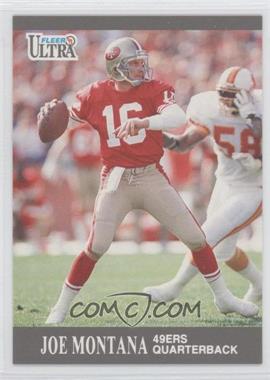 1991 Fleer Ultra - [Base] #251 - Joe Montana