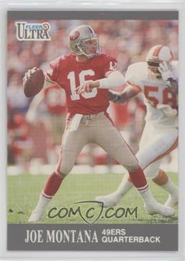 1991 Fleer Ultra - [Base] #251 - Joe Montana