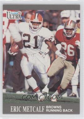 1991 Fleer Ultra - [Base] #32 - Eric Metcalf