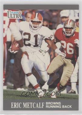 1991 Fleer Ultra - [Base] #32 - Eric Metcalf