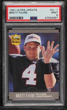 1991 Fleer Ultra Update - [Base] #U-1 - Brett Favre [PSA 9 MINT]