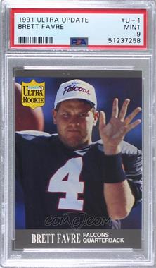 1991 Fleer Ultra Update - [Base] #U-1 - Brett Favre [PSA 9 MINT]