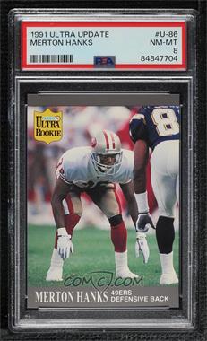 1991 Fleer Ultra Update - [Base] #U-86 - Merton Hanks [PSA 8 NM‑MT]