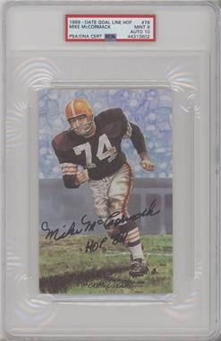 1991 Goal Line Art Pro Football Hall of Fame Collection Series 3 - [Base] #78 - Mike McCormack /5000 [PSA 9 MINT]