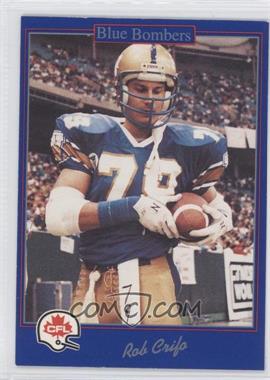 1991 Jogo CFL - [Base] #152 - Rob Crifo