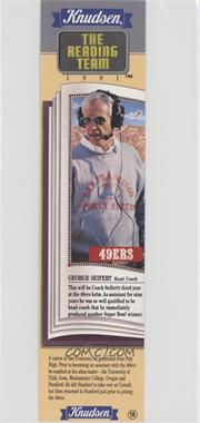 1991 Knudsen The Reading Team Bookmarks - [Base] #_GESE - George Seifert