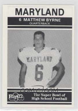 1991 PNC Big 33 Football Classic - [Base] #MD4 - Matthew Byrne