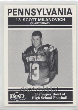 1991 PNC Big 33 Football Classic - [Base] #PA9 - Scott Milanovich