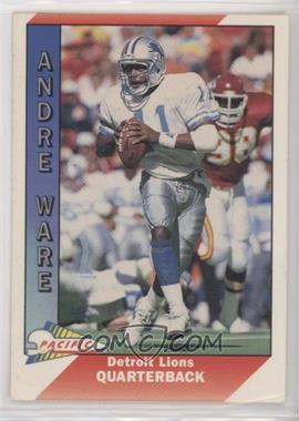 1991 Pacific - [Base] #147 - Andre Ware