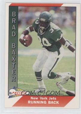 1991 Pacific - [Base] #361 - Brad Baxter