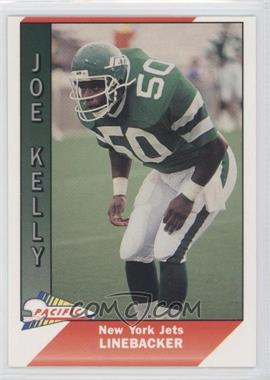 1991 Pacific - [Base] #367 - Joe Kelly