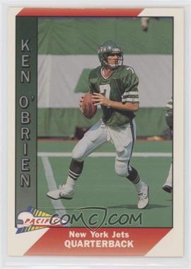 1991 Pacific - [Base] #373 - Ken O'Brien [EX to NM]