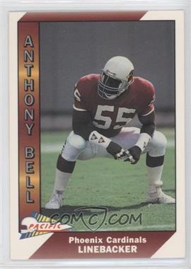 1991 Pacific - [Base] #400 - Anthony Bell