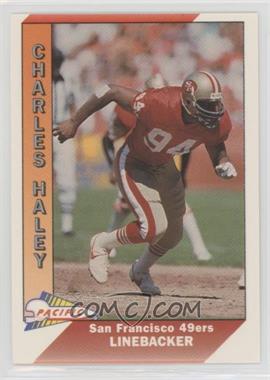 1991 Pacific - [Base] #459 - Charles Haley