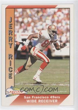 1991 Pacific - [Base] #467 - Jerry Rice [Noted]