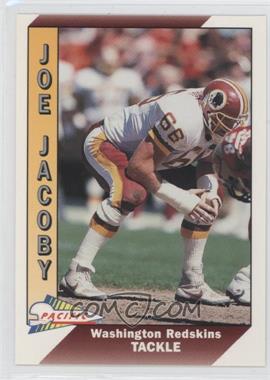 1991 Pacific - [Base] #524 - Joe Jacoby