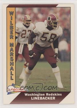 1991 Pacific - [Base] #528 - Wilber Marshall