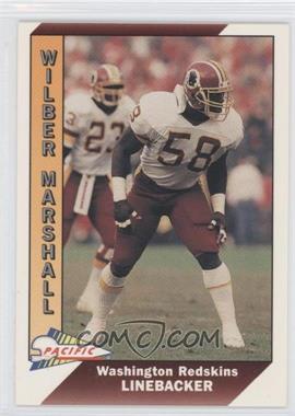 1991 Pacific - [Base] #528 - Wilber Marshall