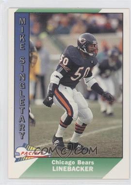 1991 Pacific - [Base] #53 - Mike Singletary