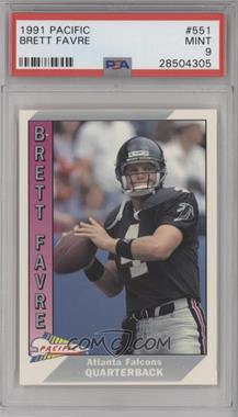 1991 Pacific - [Base] #551 - Brett Favre [PSA 9 MINT]