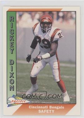 1991 Pacific - [Base] #62 - Rickey Dixon