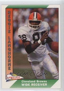 1991 Pacific - [Base] #80 - Reggie Langhorne