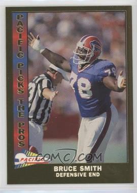 1991 Pacific - Pacific Picks The Pros - Gold #17 - Bruce Smith