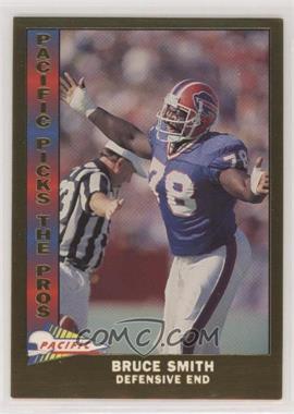 1991 Pacific - Pacific Picks The Pros - Gold #17 - Bruce Smith