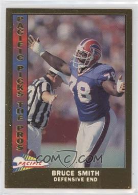 1991 Pacific - Pacific Picks The Pros - Gold #17 - Bruce Smith
