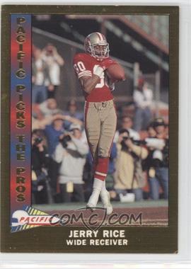 1991 Pacific - Pacific Picks The Pros - Gold #3 - Jerry Rice