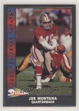 1991 Pacific - Pacific Picks The Pros - Silver #10 - Joe Montana [EX to NM]