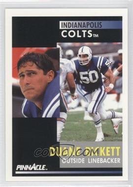 1991 Pinnacle - [Base] #64 - Duane Bickett