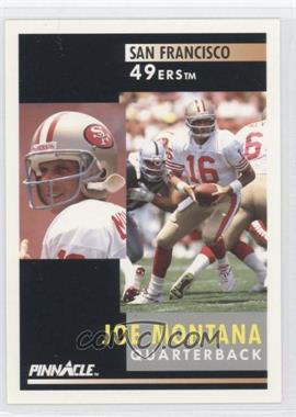 1991 Pinnacle - [Base] #66 - Joe Montana