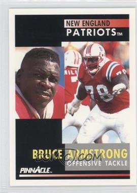 1991 Pinnacle - [Base] #69 - Bruce Armstrong