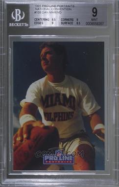 1991 Pro Line Portraits - [Base] - National Convention Embossing #159 - Dan Marino [BGS 9 MINT]