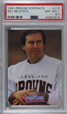 1991 Pro Line Portraits - [Base] #115 - Bill Belichick [PSA 8.5 NM‑MT+]