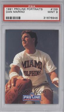 1991 Pro Line Portraits - [Base] #159 - Dan Marino [PSA 9 MINT]