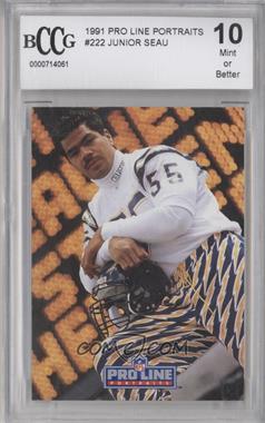 1991 Pro Line Portraits - [Base] #222 - Junior Seau [BCCG 10 Mint or Better]